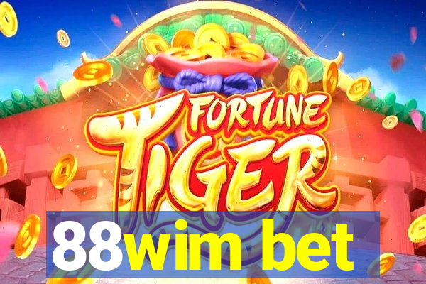 88wim bet